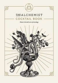 Kniha The Alchemist Cocktail Book