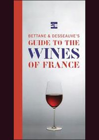 Kniha Bettane&Desseauves Guide to Wines of France