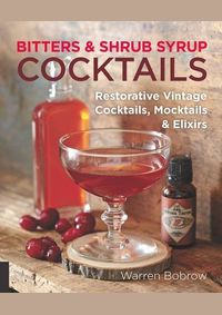 Kniha Bitters and Shrub Syrup Cocktails