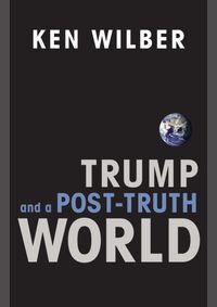 Kniha Trump and a Post Truth World