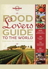Kniha Food Lover`s Guide to the World 1