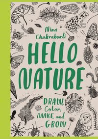 Kniha Hello Nature Draw Collect Make and Grow