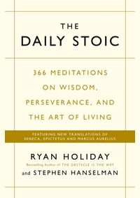 Kniha The Daily Stoic : 366 Meditations on Wis