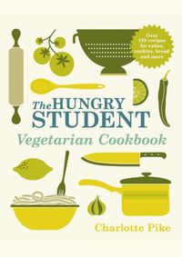 Kniha The Hungry Student Vegetarian Cookbook