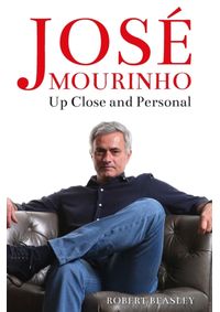 Kniha Jose Mourinho: Up Close and Personal