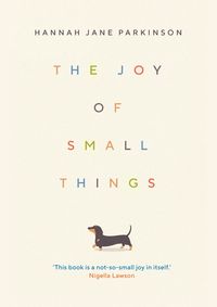 Kniha The Joy of Small Things