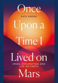 Kniha Once Upon a Time I Lived on Mars