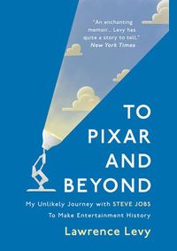 Kniha To Pixar and Beyond