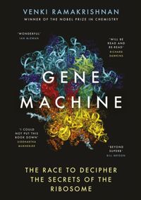 Kniha Gene Machine The Race to Decipher the Secrets of the Ribosome