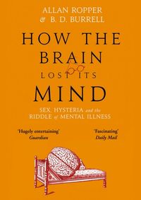 Kniha How The Brain Lost Its Mind