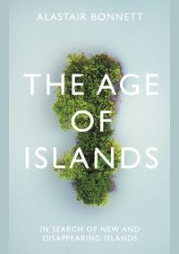 Kniha The Age of Islands