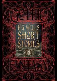 HG Wells Short Stories