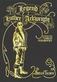 Kniha The Legend of Luther Arkwright