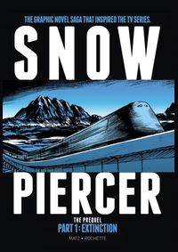 Kniha Snowpiercer Prequel 1 Extinction