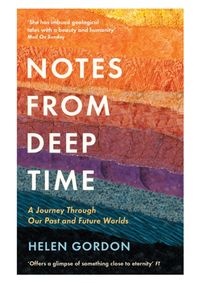 Kniha Notes from Deep Time : A Journey Through Our Past and Future Worlds