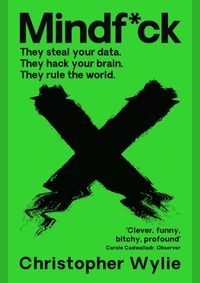 Kniha Mindf*ck : Inside Cambridge Analyticas Plot to Break the World