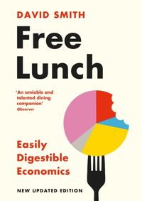 Kniha Free Lunch : Easily Digestible Economics