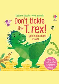Kniha Dont tickle the T. rex!