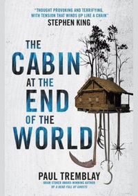 Kniha The Cabin at the End of the World (movie tie-in edition)