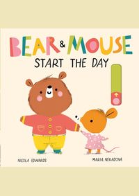 Kniha Bear and Mouse Start the Day