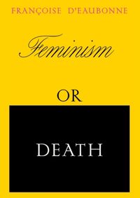 Kniha Feminism or Death