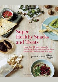 Kniha Super Healthy Snacks and Treats