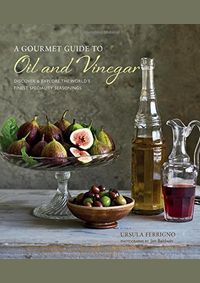 Kniha Gourmet Guide to Oil and Vinegar
