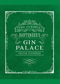 Kniha Curious Bartenders Gin Palace