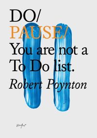 Kniha Do Pause: You Are Not A To Do List