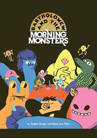 Kniha Bartholomew and the Morning Monsters