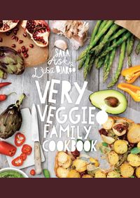 Kniha Very Veggie Family Cookbook