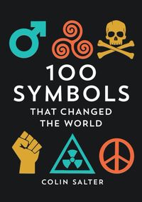 Kniha 100 Symbols That Changed the World