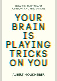 Kniha Your Brain Is Playing Tricks On You