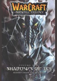 Kniha WarCraft The Sunwell Trilogy 2 Shadows of Ice