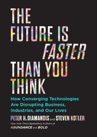 Kniha The Future Is Faster Than You Think