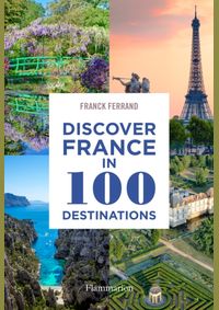 Kniha Discover France in 100 Destinations