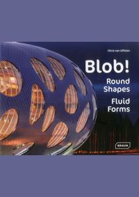 Kniha Blob! : Round Shapes, Fluid Forms