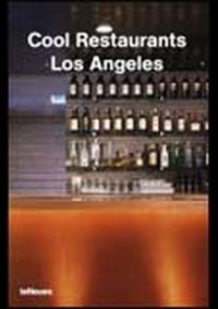 Cool Restaurants Los Angeles