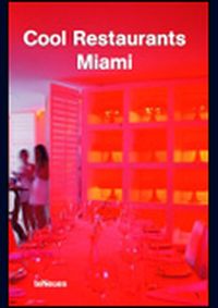 Cool Restaurants Miami
