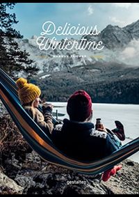 Kniha Delicious Wintertime : The Cookbook for Cold Weather Adventures