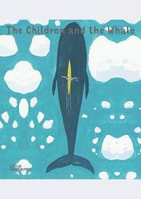 Kniha The Children and the Whale
