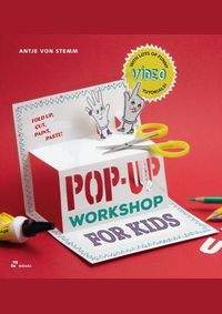 Kniha Pop-Up Workshop for Kids: Fold, Cut, Paint and Glue