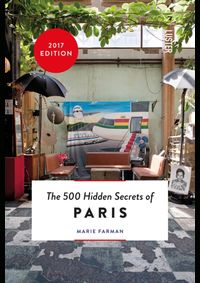 Kniha 500 Hidden Secrets of Paris